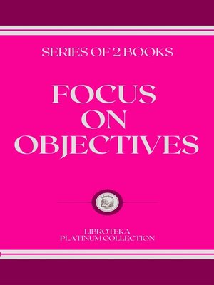 cover image of FOCUS ON OBJECTIVES